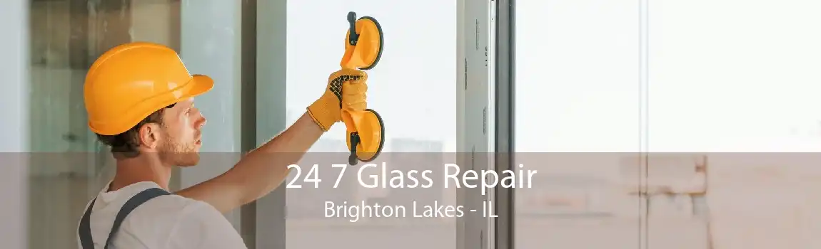 24 7 Glass Repair Brighton Lakes - IL