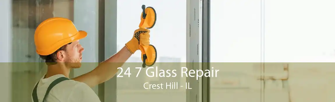 24 7 Glass Repair Crest Hill - IL