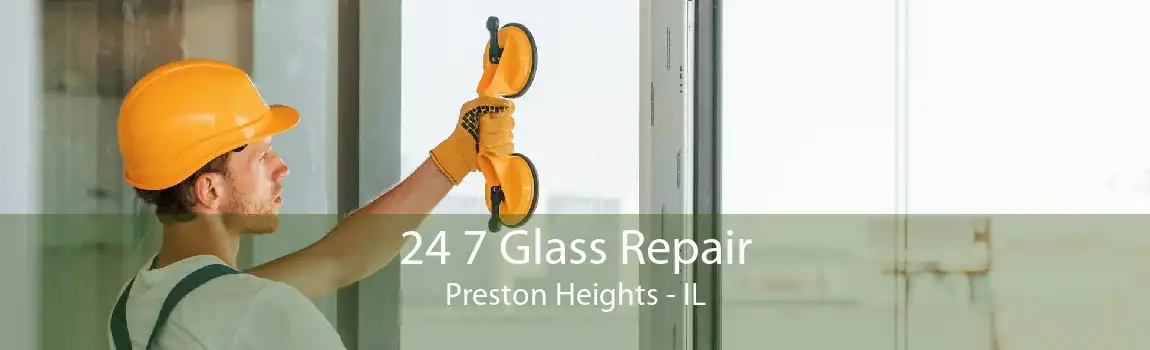 24 7 Glass Repair Preston Heights - IL