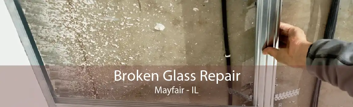 Broken Glass Repair Mayfair - IL