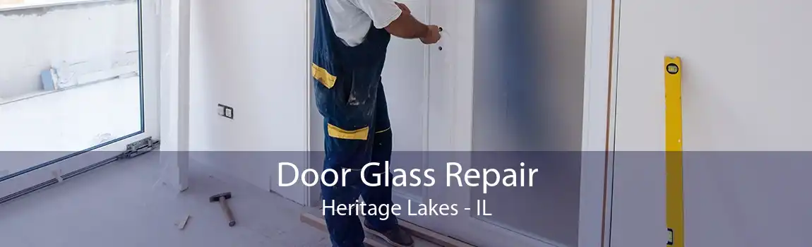 Door Glass Repair Heritage Lakes - IL