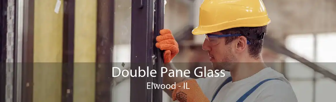 Double Pane Glass Elwood - IL