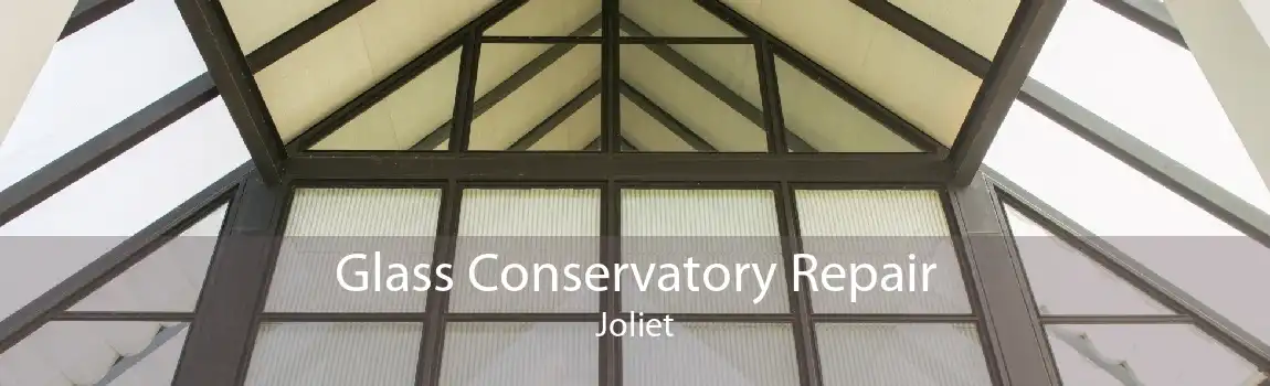 Glass Conservatory Repair Joliet