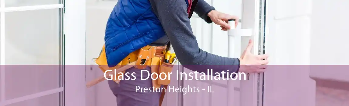 Glass Door Installation Preston Heights - IL