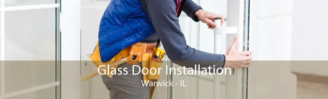 Glass Door Installation Warwick - IL