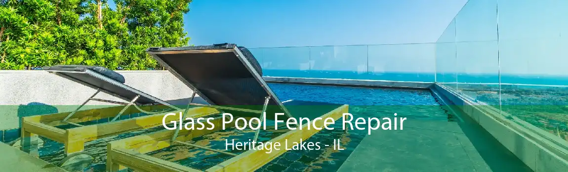 Glass Pool Fence Repair Heritage Lakes - IL