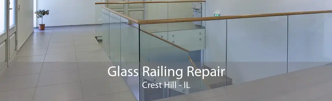 Glass Railing Repair Crest Hill - IL