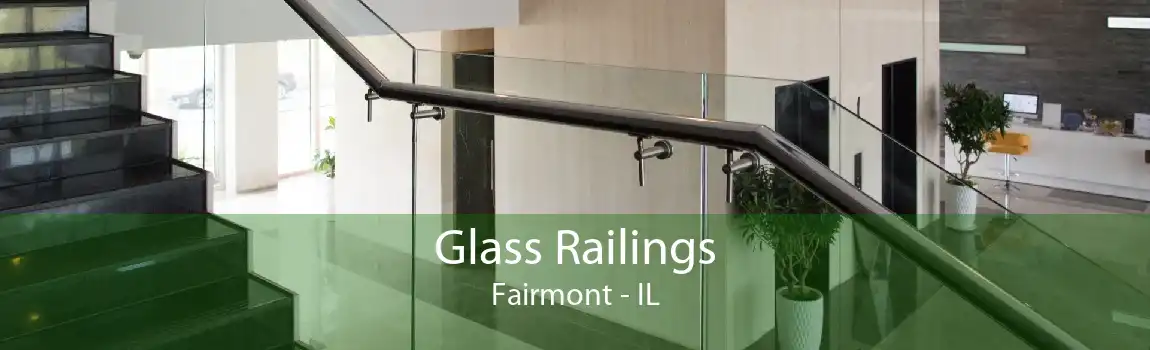 Glass Railings Fairmont - IL