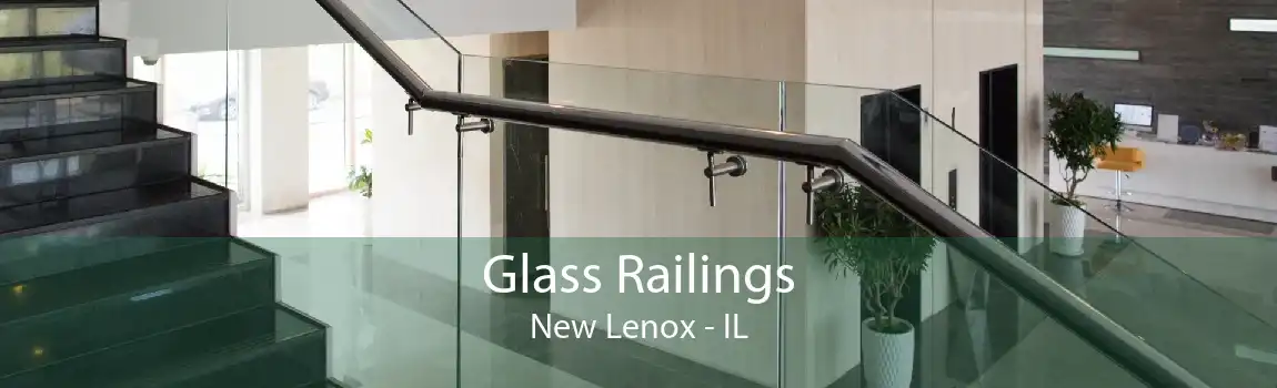 Glass Railings New Lenox - IL