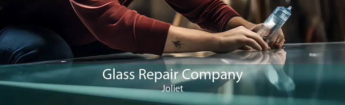 Glass Repair Company Joliet