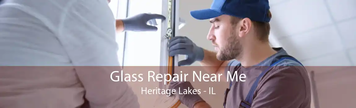 Glass Repair Near Me Heritage Lakes - IL