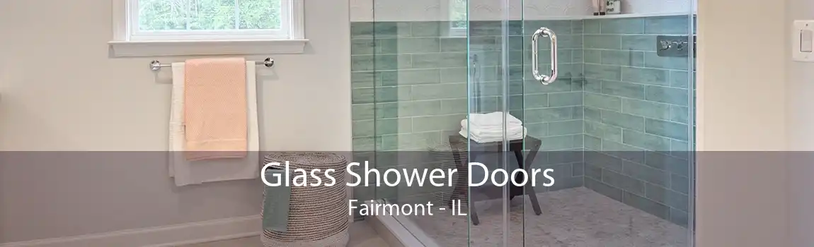 Glass Shower Doors Fairmont - IL