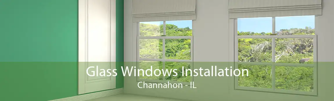 Glass Windows Installation Channahon - IL