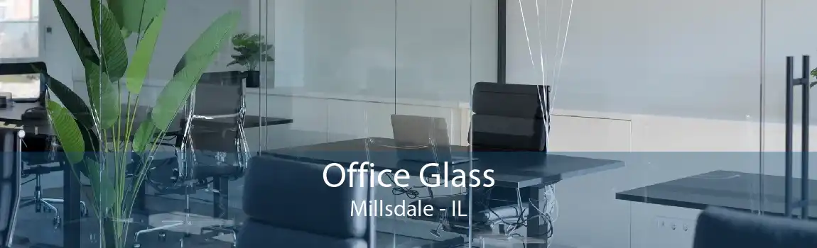 Office Glass Millsdale - IL