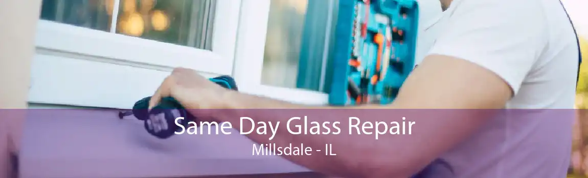 Same Day Glass Repair Millsdale - IL