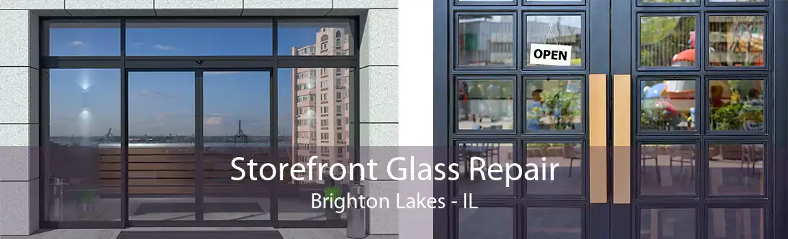 Storefront Glass Repair Brighton Lakes - IL