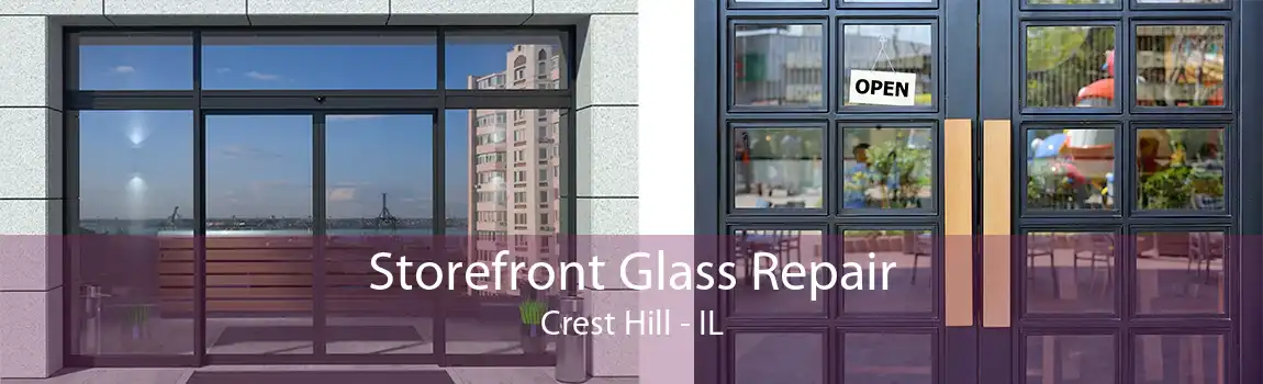 Storefront Glass Repair Crest Hill - IL