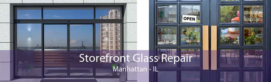 Storefront Glass Repair Manhattan - IL