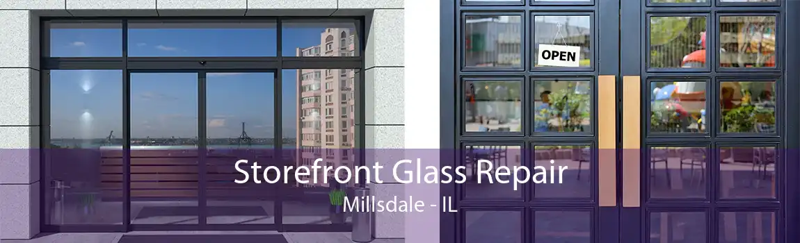 Storefront Glass Repair Millsdale - IL