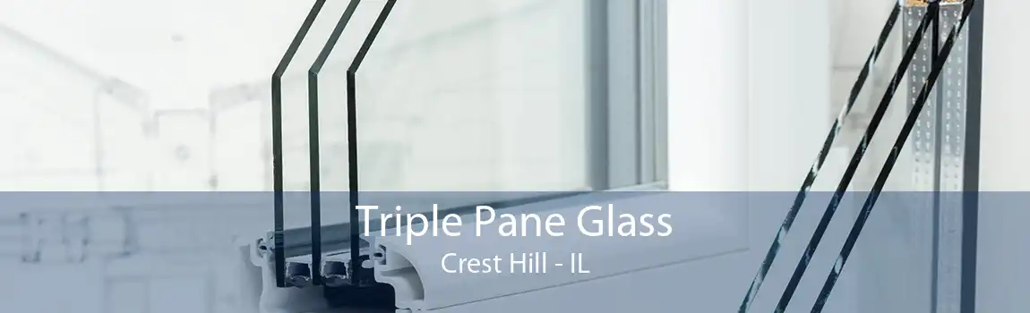 Triple Pane Glass Crest Hill - IL