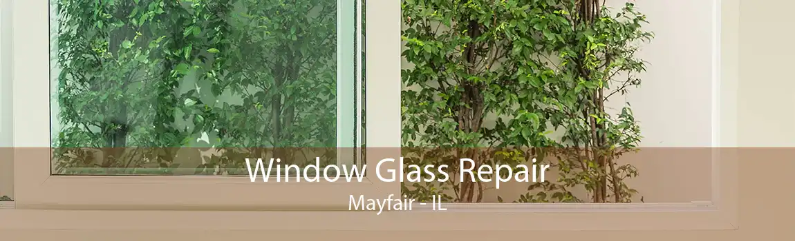 Window Glass Repair Mayfair - IL