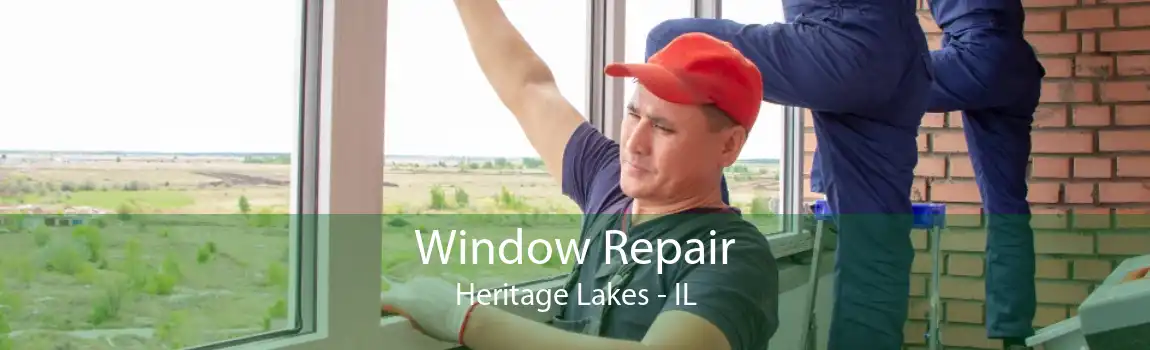 Window Repair Heritage Lakes - IL