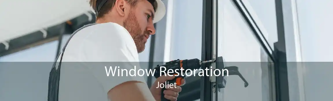 Window Restoration Joliet